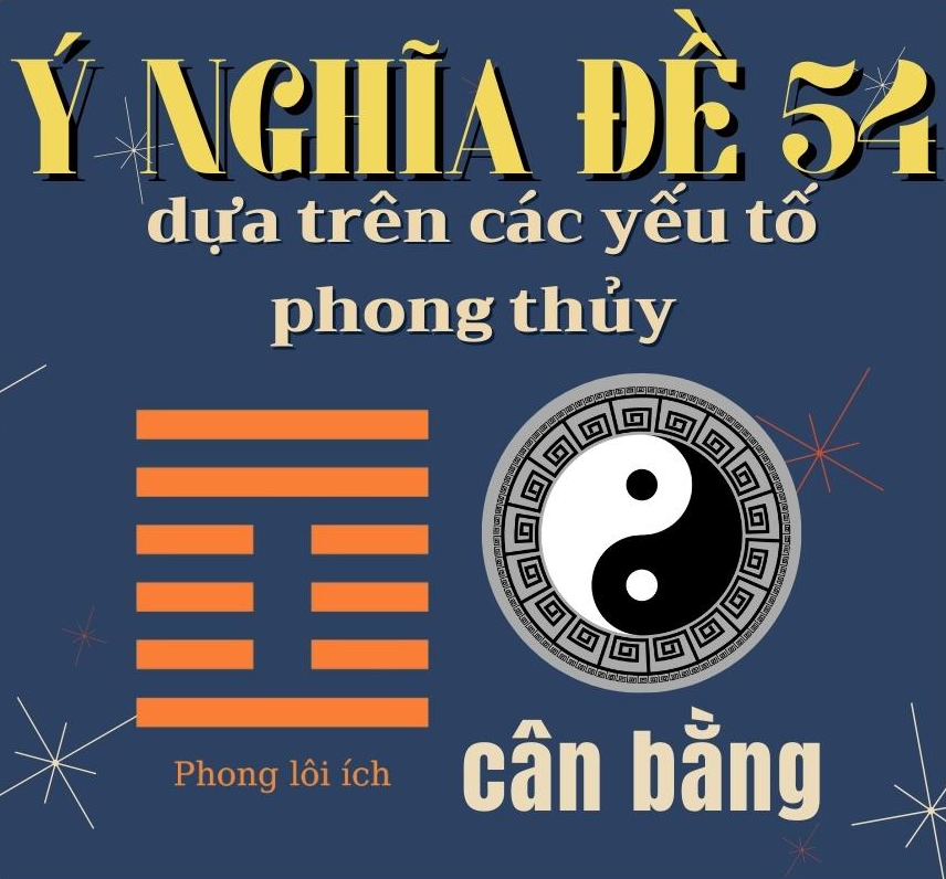 Ý nghĩa số đề 54
