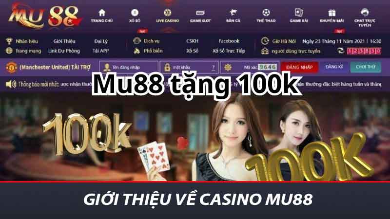 Giới thiệu về Casino Mu88